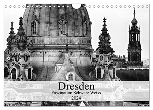 Dresden Faszination Schwarz Weiss (Wandkalender 2024 DIN A4 quer), CALVENDO Monatskalender von CALVENDO