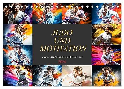 Judo und Motivation (Tischkalender 2024 DIN A5 quer), CALVENDO Monatskalender