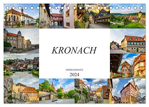 Kronach Impressionen (Tischkalender 2024 DIN A5 quer), CALVENDO Monatskalender