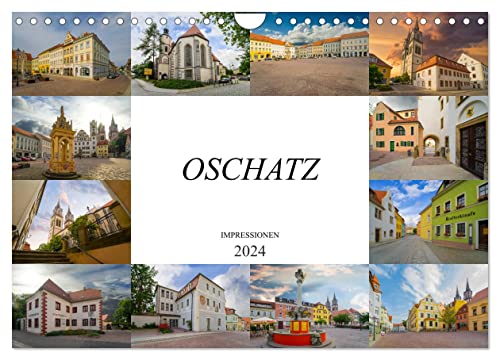 Oschatz Impressionen (Wandkalender 2024 DIN A4 quer), CALVENDO Monatskalender