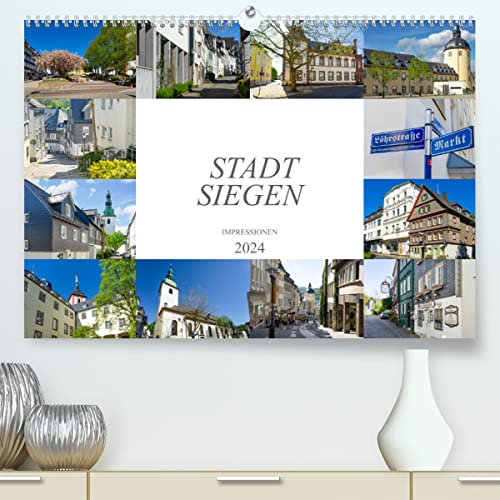 Stadt Siegen Impressionen (hochwertiger Premium Wandkalender 2024 DIN A2 quer), Kunstdruck in Hochglanz
