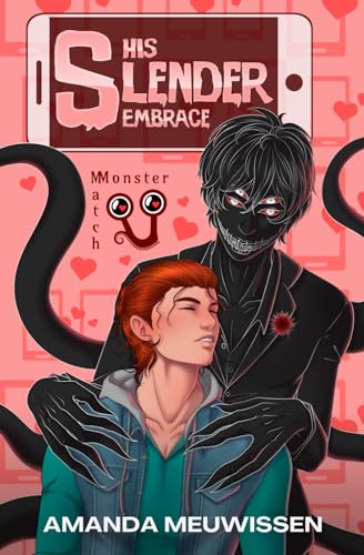 His Slender Embrace: An MM Monster Romance von Independently published