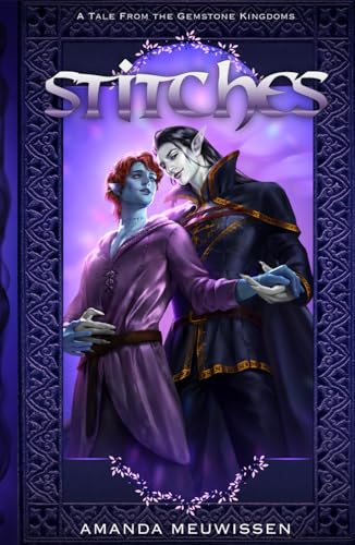 Stitches (Tales from the Gemstone Kingdoms, Band 2) von Independently published