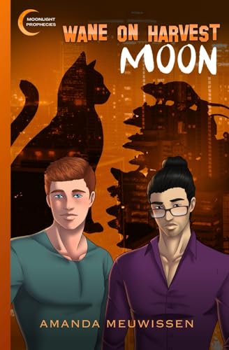 Wane on Harvest Moon (Moonlight Prophecies, Band 3) von Independently published