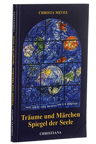 Träume und Märchen - Spiegel der Seele