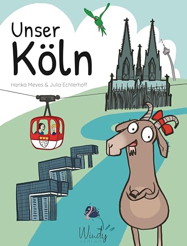 Unser Köln: Sehenswürdigkeiten und Heimatgeschichte in einem Kinder-Sachbuch voller wissenswerter Dinge über das Leben in Köln. Origineller Kinderreiseführer für Vor- und Grundschulalter Unser Köln: Sehenswürdigkeiten und Heimatgeschichte in einem Kinder-Sachbuch voller wissenswerter Dinge über das Leben in Köln. Origineller Kinderreiseführer für Vor- und Grundschulalter