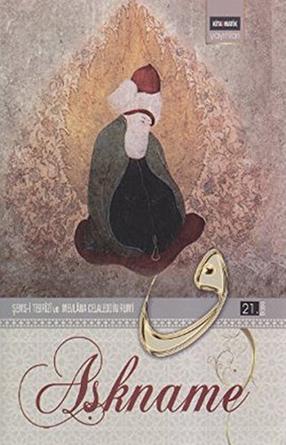 Askname: Sems-i Tebrizi ve Mevlana Celaleddin Rumi von Egitim Kitabevi