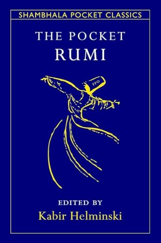The Pocket Rumi (Shambhala Pocket Classics)