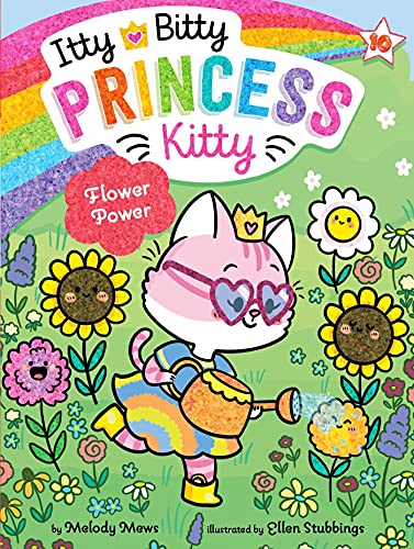 Flower Power (Volume 10) (Itty Bitty Princess Kitty)
