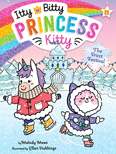 The Frost Festival: Volume 11 (Itty Bitty Princess Kitty) von Little Simon Merchandise