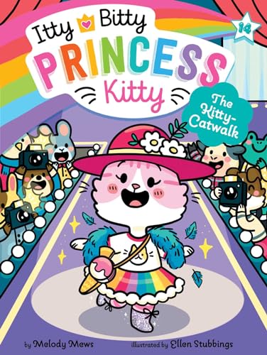The Kitty-Catwalk (Itty Bitty Princess Kitty) von Little Simon Merchandise