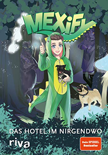 Mexify – Das Hotel im Nirgendwo (Mexify Adventures, Band 1) Mexify – Das Hotel im Nirgendwo (Mexify Adventures, Band 1)