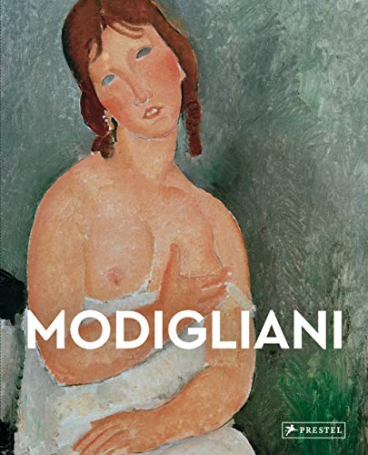 Modigliani: Große Meister der Kunst von Prestel Verlag