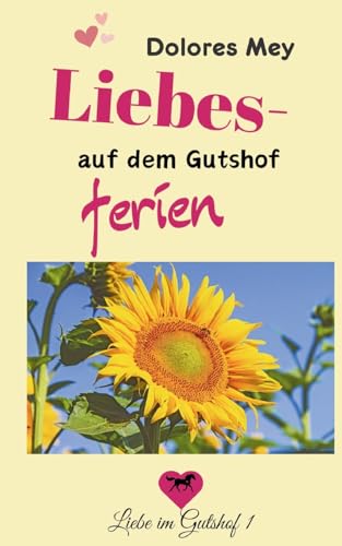Liebesferien auf dem Gutshof (Liebe im Gutshof) von BoD – Books on Demand