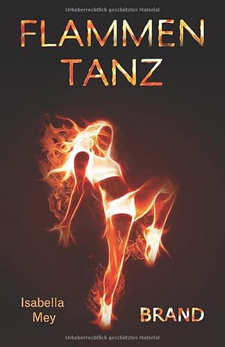 Brand (Flammentanz, Band 4) von LikeBook Verlag