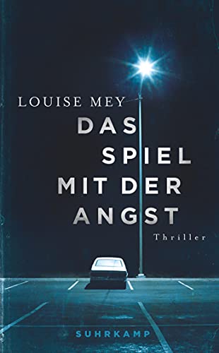 Das Spiel mit der Angst: Thriller | Wenn Täter plötzlich zu Opfern werden … (suhrkamp taschenbuch)