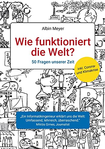 Wie funktioniert die Welt?: 50 Fragen unserer Zeit von Books on Demand