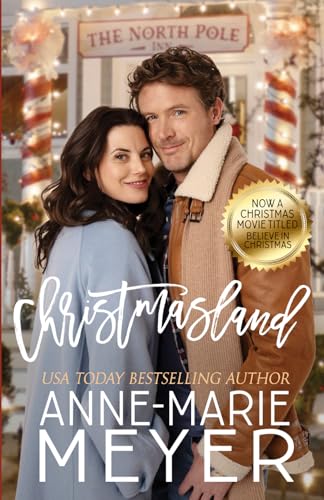 Christmasland: A Sweet, Small Town Romantic Comedy (A Christmasland Romance Collection) von Independently published