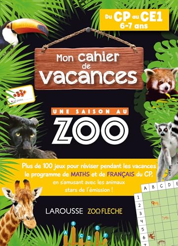 Cahier de vacances UNE SAISON AU ZOO CP-CE1: Du CP au CE1 Cahier de vacances UNE SAISON AU ZOO CP-CE1: Du CP au CE1 von LAROUSSE