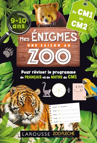 Mes énigmes UNE SAISON AU ZOO - Du CM1 au CM2 - Cahier de vacances von LAROUSSE