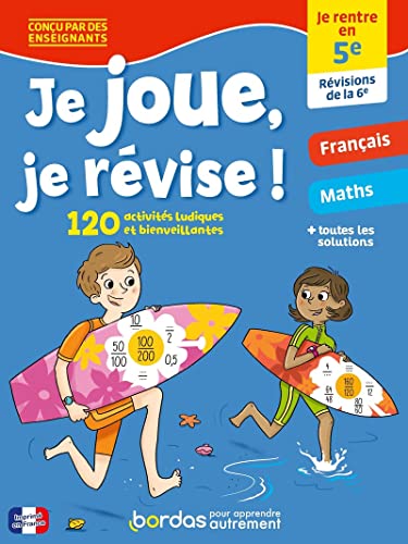 Je joue, je révise - Je rentre en 5e von BORDAS