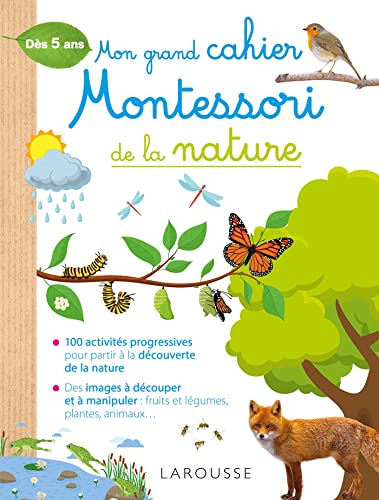Mon grand cahier Montessori de la nature Mon grand cahier Montessori de la nature