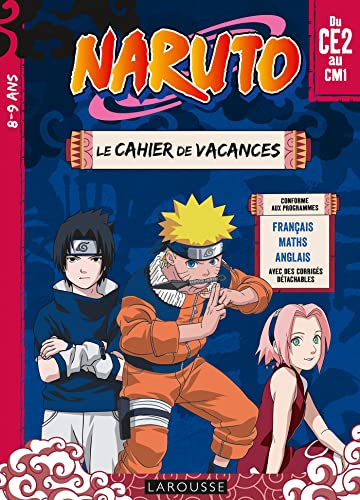 NARUTO - Cahier de vacances du CE2 au CM1: Le cahier de vacances du CE2 au CM1 von LAROUSSE