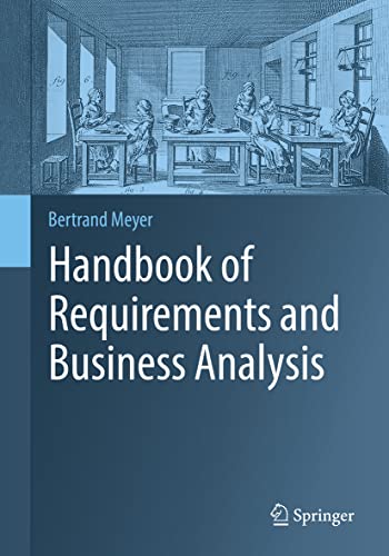 Handbook of Requirements and Business Analysis Handbook of Requirements and Business Analysis von Springer