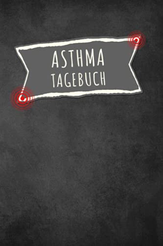 Asthma Tagebuch: Buch zum Ausfüllen für 1 Jahr, übersichtlichem Schmerzprotokoll, Beschwerdenprotokoll mit Peak Flow Tabellen für Asthmatiker, COPD + ... zum Asthma verstehen und vorbeugen