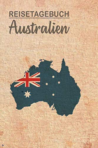 Australien Reisetagebuch: Urlaubstagebuch Australien .Reise Logbuch für 40 Reisetage für Reiseerinnerungen der schönsten Urlaubsreise ... Notizbuch,Abschiedsgeschen Australien Reisetagebuch: Urlaubstagebuch Australien .Reise Logbuch für 40 Reisetage für Reiseerinnerungen der schönsten Urlaubsreise ... Notizbuch,Abschiedsgeschen von Independently published