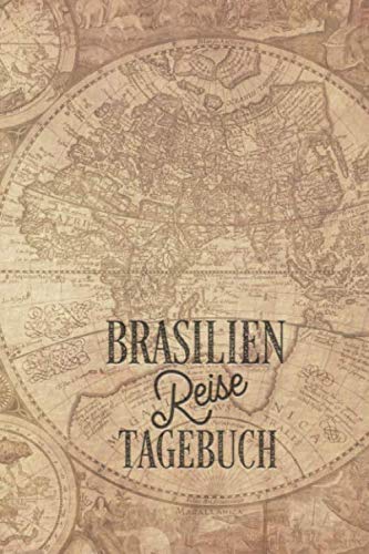 Brasilien Reisetagebuch: Urlaubstagebuch Brasilien.Reise Logbuch für 40 Reisetage für Reiseerinnerungen der schönsten Urlaubsreise Sehenswürdigkeiten ... Notizbuch,Abschiedsgeschenk