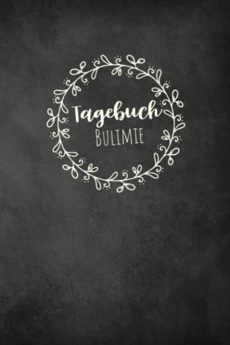 Bulimie Tagebuch: Selbsthilfe bei einer Essucht zum Ankreuzen & Ausfüllen, mit therapeutischen Ernährungstagebuch, Schlaftracker, ... Fresssucht & Essstörung, Recoverymotivation Bulimie Tagebuch: Selbsthilfe bei einer Essucht zum Ankreuzen & Ausfüllen, mit therapeutischen Ernährungstagebuch, Schlaftracker, ... Fresssucht & Essstörung, Recoverymotivation
