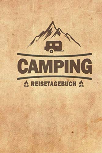 Camping Reisetagebuch: Tagebuch für Reisen mit dem Wohnmobil, Wohnwagen, Caravan oder Zelt - Platz für 60 Campingplätze auf der Reise, Trip oder ... Wetter, Eindrücken, Notizen und Fotos. Camping Reisetagebuch: Tagebuch für Reisen mit dem Wohnmobil, Wohnwagen, Caravan oder Zelt - Platz für 60 Campingplätze auf der Reise, Trip oder ... Wetter, Eindrücken, Notizen und Fotos.