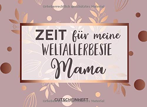 Gutscheinheft Mama: Personalisiertes Gutscheinbuch Mutter - 50 Gutscheinen zum einlösen: 25 vorgefertigt + 25 zum selber Ausfüllen und Ausschneiden, ... Geburtstag, Weihnachten oder zum Muttertag von Independently published