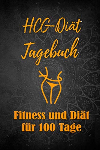 HCG-Diät Tagebuch: Abnehmtagebuch für 100 Tage zum Eintragen von Ergebnissen der Diät,Sport Fitness,einer Stoffwechsel Ernährung.Diättagebuch und ... für Stoffwechselkur, Stoffwechseldiät HCG-Diät Tagebuch: Abnehmtagebuch für 100 Tage zum Eintragen von Ergebnissen der Diät,Sport Fitness,einer Stoffwechsel Ernährung.Diättagebuch und ... für Stoffwechselkur, Stoffwechseldiät