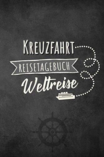 Kreuzfahrt Reisetagebuch Weltreise: Logbuch für eine Weltreise Kreuzfahrt. Reisetagebuch für 60 Reisetage auf dem Schiff für Urlaub Reiseerinnerungen ... oder Abschiedsgeschenk als Buch oder Zube Kreuzfahrt Reisetagebuch Weltreise: Logbuch für eine Weltreise Kreuzfahrt. Reisetagebuch für 60 Reisetage auf dem Schiff für Urlaub Reiseerinnerungen ... oder Abschiedsgeschenk als Buch oder Zube von Independently published