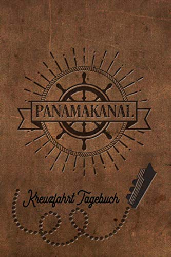 Kreuzfahrt Tagebuch Panamakanal: Logbuch für eine Panamakanal Kreuzfahrt. Reisetagebuch für 60 Reisetage auf dem Schiff für Urlaub Reiseerinnerungen ... oder Abschiedsgeschenk als Buch oder Zubeh Kreuzfahrt Tagebuch Panamakanal: Logbuch für eine Panamakanal Kreuzfahrt. Reisetagebuch für 60 Reisetage auf dem Schiff für Urlaub Reiseerinnerungen ... oder Abschiedsgeschenk als Buch oder Zubeh von Independently published