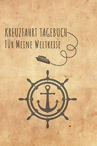 Kreuzfahrt Tagebuch Weltreise: Logbuch für eine Weltreise Kreuzfahrt. Reisetagebuch für 60 Reisetage auf dem Schiff für Urlaub Reiseerinnerungen der ... Abschiedsgeschenk als Buch oder Zubehör f Kreuzfahrt Tagebuch Weltreise: Logbuch für eine Weltreise Kreuzfahrt. Reisetagebuch für 60 Reisetage auf dem Schiff für Urlaub Reiseerinnerungen der ... Abschiedsgeschenk als Buch oder Zubehör f von Independently published