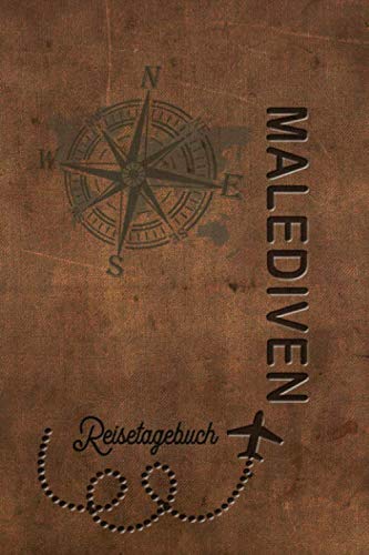 Malediven Reisetagebuch: Urlaubstagebuch Malediven.Reise Logbuch für 40 Reisetage für Reiseerinnerungen der schönsten Urlaubsreise Sehenswürdigkeiten ... Notizbuch,Abschiedsgeschenk Malediven Reisetagebuch: Urlaubstagebuch Malediven.Reise Logbuch für 40 Reisetage für Reiseerinnerungen der schönsten Urlaubsreise Sehenswürdigkeiten ... Notizbuch,Abschiedsgeschenk von Independently published