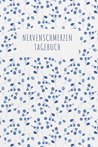 Nerven Schmerztagebuch: Tagebuch, Schmerzprotokoll für akute chronische Schmerzen zum ausfüllen, ankreuzen. Buch zur Dokumentation für Besuche beim ... bei Beschwerden Nerven Schmerztagebuch: Tagebuch, Schmerzprotokoll für akute chronische Schmerzen zum ausfüllen, ankreuzen. Buch zur Dokumentation für Besuche beim ... bei Beschwerden von Independently Published