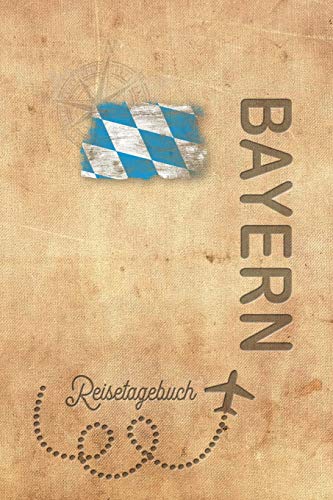 Reisetagebuch Bayern: Urlaubstagebuch Bayern.Reise Logbuch für 40 Reisetage für Reiseerinnerungen der schönsten Urlaubsreise Sehenswürdigkeiten und ... Notizbuch,Abschiedsgeschenk Reisetagebuch Bayern: Urlaubstagebuch Bayern.Reise Logbuch für 40 Reisetage für Reiseerinnerungen der schönsten Urlaubsreise Sehenswürdigkeiten und ... Notizbuch,Abschiedsgeschenk von Independently published