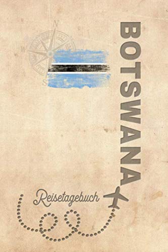Reisetagebuch Botswana: Urlaubstagebuch Botswana.Reise Logbuch für 40 Reisetage für Reiseerinnerungen der schönsten Urlaubsreise Sehenswürdigkeiten ... Notizbuch,Abschiedsgeschenk Reisetagebuch Botswana: Urlaubstagebuch Botswana.Reise Logbuch für 40 Reisetage für Reiseerinnerungen der schönsten Urlaubsreise Sehenswürdigkeiten ... Notizbuch,Abschiedsgeschenk von Independently published
