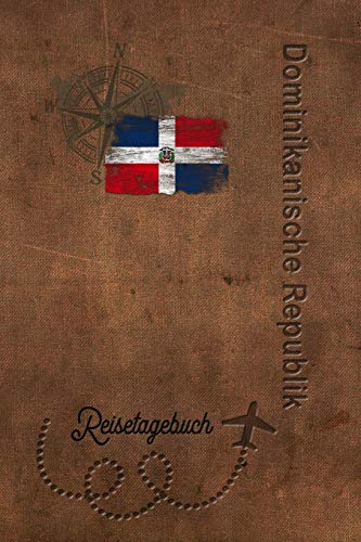 Reisetagebuch Dominikanische Republik: Urlaubstagebuch Dominikanische Republik.Reise Logbuch für 40 Reisetage für Reiseerinnerungen der schönsten ... N Reisetagebuch Dominikanische Republik: Urlaubstagebuch Dominikanische Republik.Reise Logbuch für 40 Reisetage für Reiseerinnerungen der schönsten ... N von Independently published