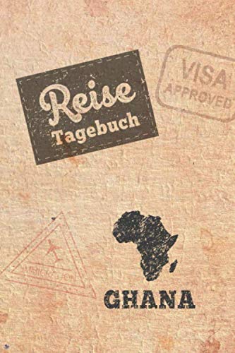 Reisetagebuch Ghana: Urlaubstagebuch Ghana.Reise Logbuch für 40 Reisetage für Reiseerinnerungen der schönsten Urlaubsreise Sehenswürdigkeiten und ... Notizbuch,Abschiedsgeschenk Reisetagebuch Ghana: Urlaubstagebuch Ghana.Reise Logbuch für 40 Reisetage für Reiseerinnerungen der schönsten Urlaubsreise Sehenswürdigkeiten und ... Notizbuch,Abschiedsgeschenk von Independently published