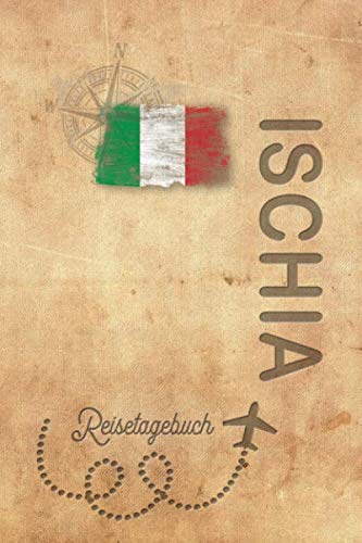 Reisetagebuch Ischia: Urlaubstagebuch Ischia.Reise Logbuch für 40 Reisetage für Reiseerinnerungen der schönsten Urlaubsreise Sehenswürdigkeiten und ... Notizbuch,Abschiedsgeschenk Reisetagebuch Ischia: Urlaubstagebuch Ischia.Reise Logbuch für 40 Reisetage für Reiseerinnerungen der schönsten Urlaubsreise Sehenswürdigkeiten und ... Notizbuch,Abschiedsgeschenk von Independently published