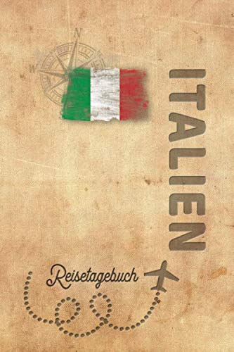 Reisetagebuch Italien: Urlaubstagebuch Italien.Reise Logbuch für 40 Reisetage für Reiseerinnerungen der schönsten Urlaubsreise Sehenswürdigkeiten und ... Notizbuch,Abschiedsgeschenk Reisetagebuch Italien: Urlaubstagebuch Italien.Reise Logbuch für 40 Reisetage für Reiseerinnerungen der schönsten Urlaubsreise Sehenswürdigkeiten und ... Notizbuch,Abschiedsgeschenk von Independently published
