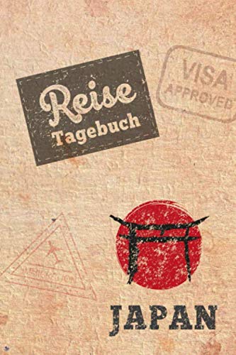 Reisetagebuch Japan: Urlaubstagebuch Japan .Reise Logbuch für 40 Reisetage für Reiseerinnerungen der schönsten Urlaubsreise Sehenswürdigkeiten und ... Notizbuch,Abschiedsgeschenk