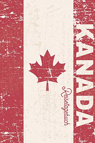 Reisetagebuch Kanada: Urlaubstagebuch Kanada .Reise Logbuch für 40 Reisetage für Reiseerinnerungen der schönsten Urlaubsreise Sehenswürdigkeiten und ... Notizbuch,Abschiedsgeschenk Reisetagebuch Kanada: Urlaubstagebuch Kanada .Reise Logbuch für 40 Reisetage für Reiseerinnerungen der schönsten Urlaubsreise Sehenswürdigkeiten und ... Notizbuch,Abschiedsgeschenk
