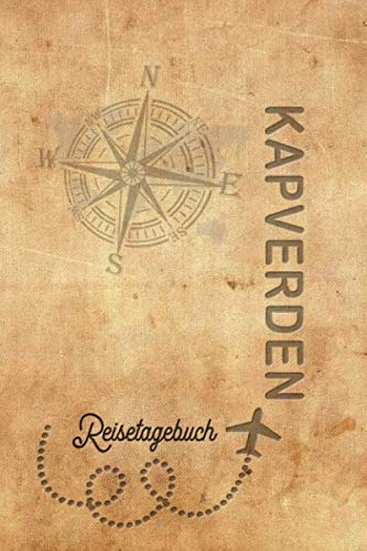 Reisetagebuch Kapverden: Urlaubstagebuch Kapverden.Reise Logbuch für 40 Reisetage für Reiseerinnerungen der schönsten Urlaubsreise Sehenswürdigkeiten ... Notizbuch,Abschiedsgeschenk Reisetagebuch Kapverden: Urlaubstagebuch Kapverden.Reise Logbuch für 40 Reisetage für Reiseerinnerungen der schönsten Urlaubsreise Sehenswürdigkeiten ... Notizbuch,Abschiedsgeschenk