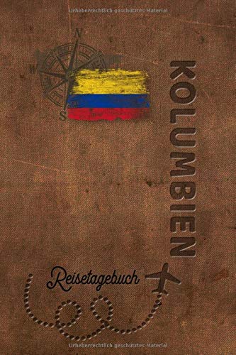 Reisetagebuch Kolumbien: Urlaubstagebuch Kolumbien.Reise Logbuch für 40 Reisetage für Reiseerinnerungen der schönsten Urlaubsreise Sehenswürdigkeiten ... Notizbuch,Abschiedsgeschenk Reisetagebuch Kolumbien: Urlaubstagebuch Kolumbien.Reise Logbuch für 40 Reisetage für Reiseerinnerungen der schönsten Urlaubsreise Sehenswürdigkeiten ... Notizbuch,Abschiedsgeschenk von Independently published